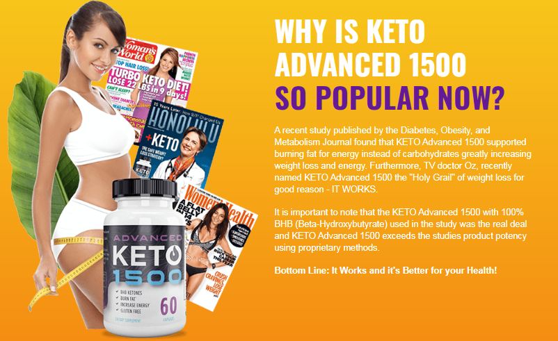 WHY IS KETO ADVANCED 1500 SO POPULAR NOW