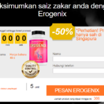 Erogenix Harga Singapore: Kapsul Untuk Potensi Lelaki! 49 $
